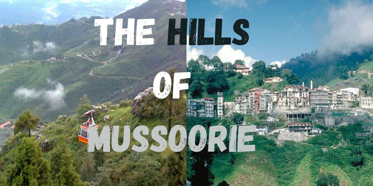 Hills Of Mussoorie