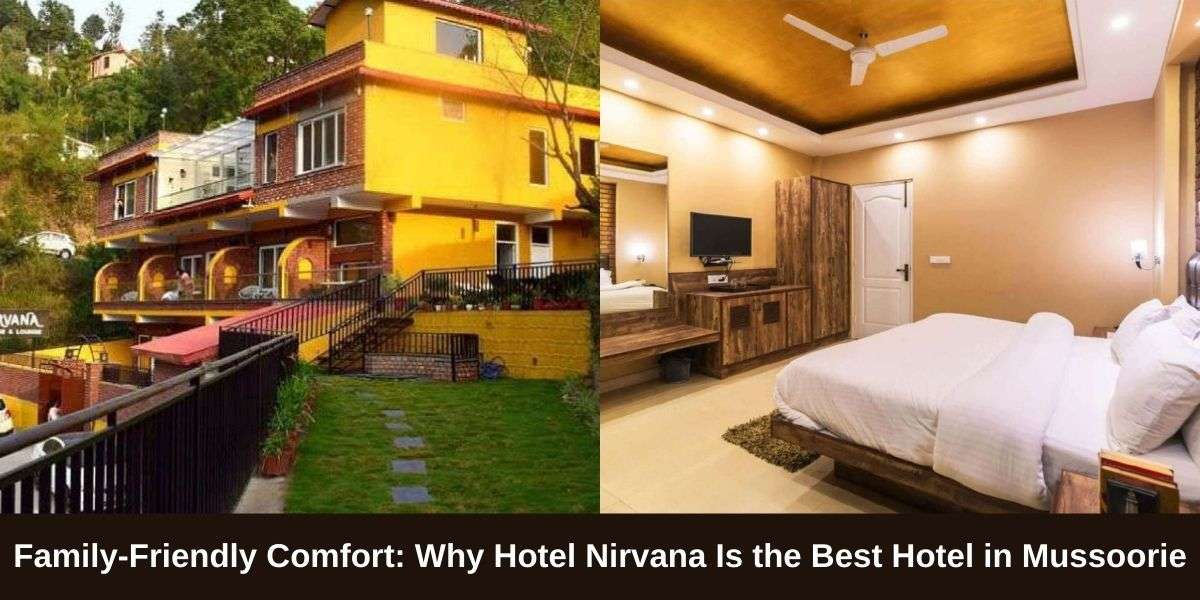 Hotel Nirvana Is the Best Hotel in Mussoorie